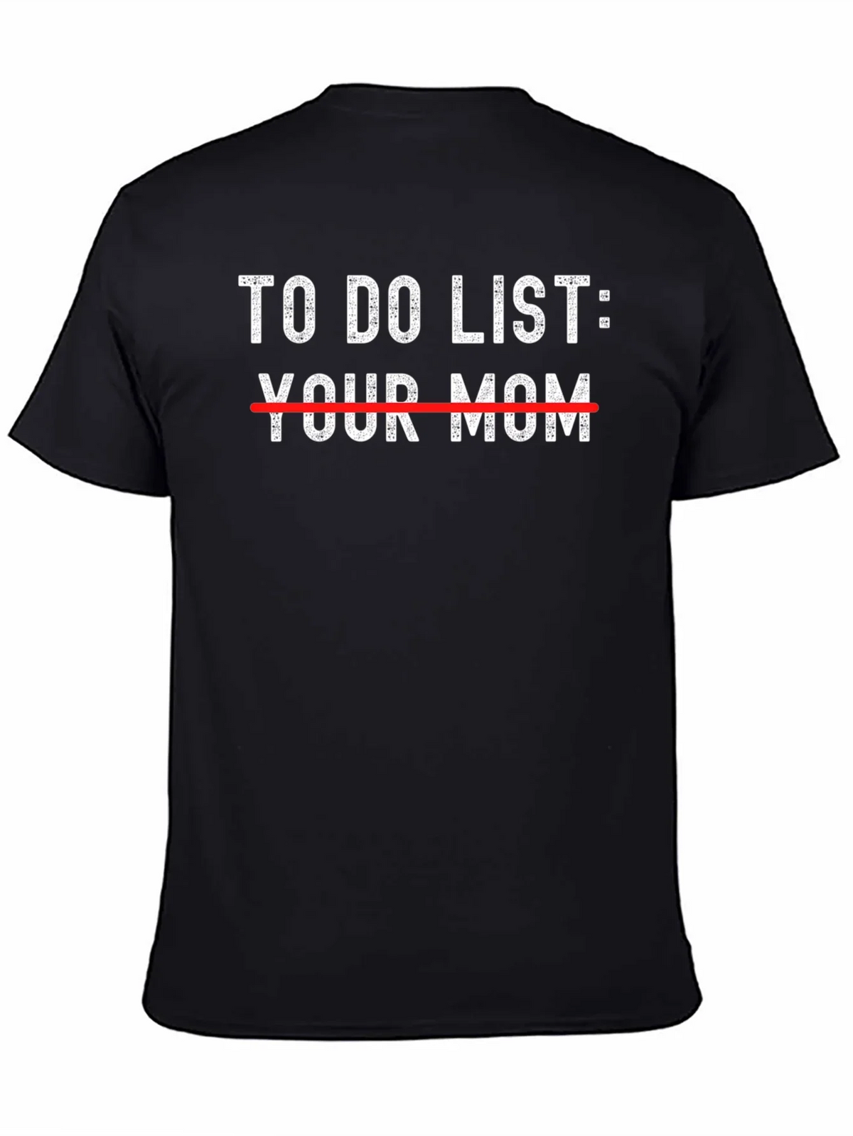 Funny To Do List: Your Mom Graphic T-Shirt product image 2