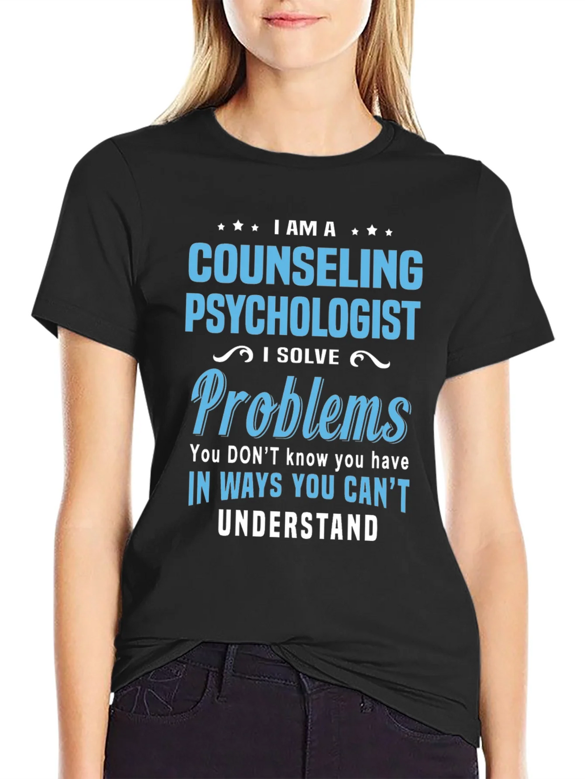 Counseling Psychologist T-Shirt - I Solve Problems product image 2