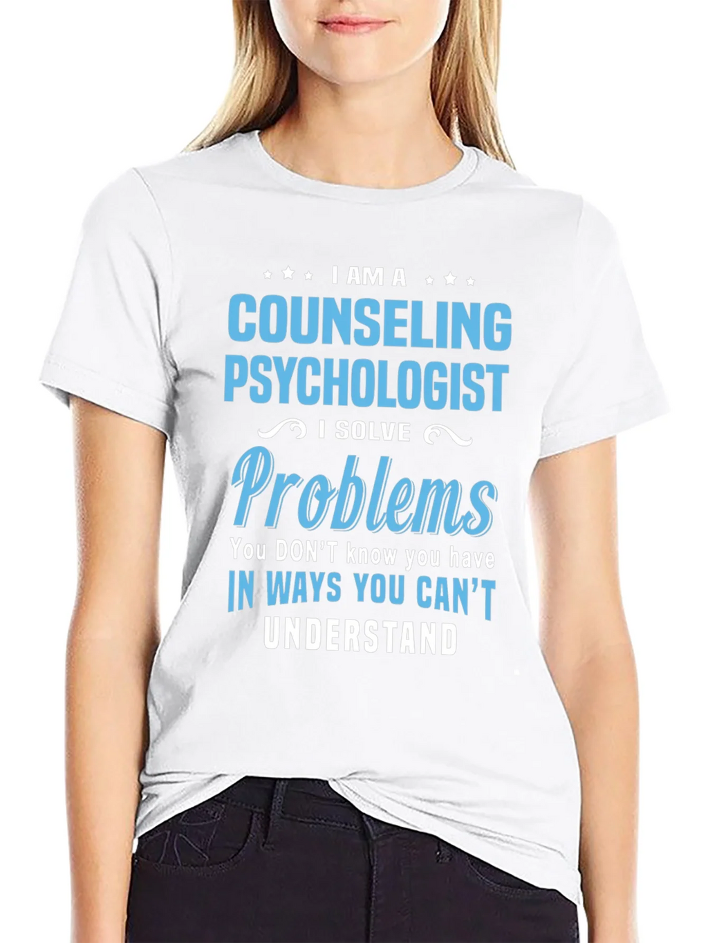 Counseling Psychologist T-Shirt - I Solve Problems product image 8