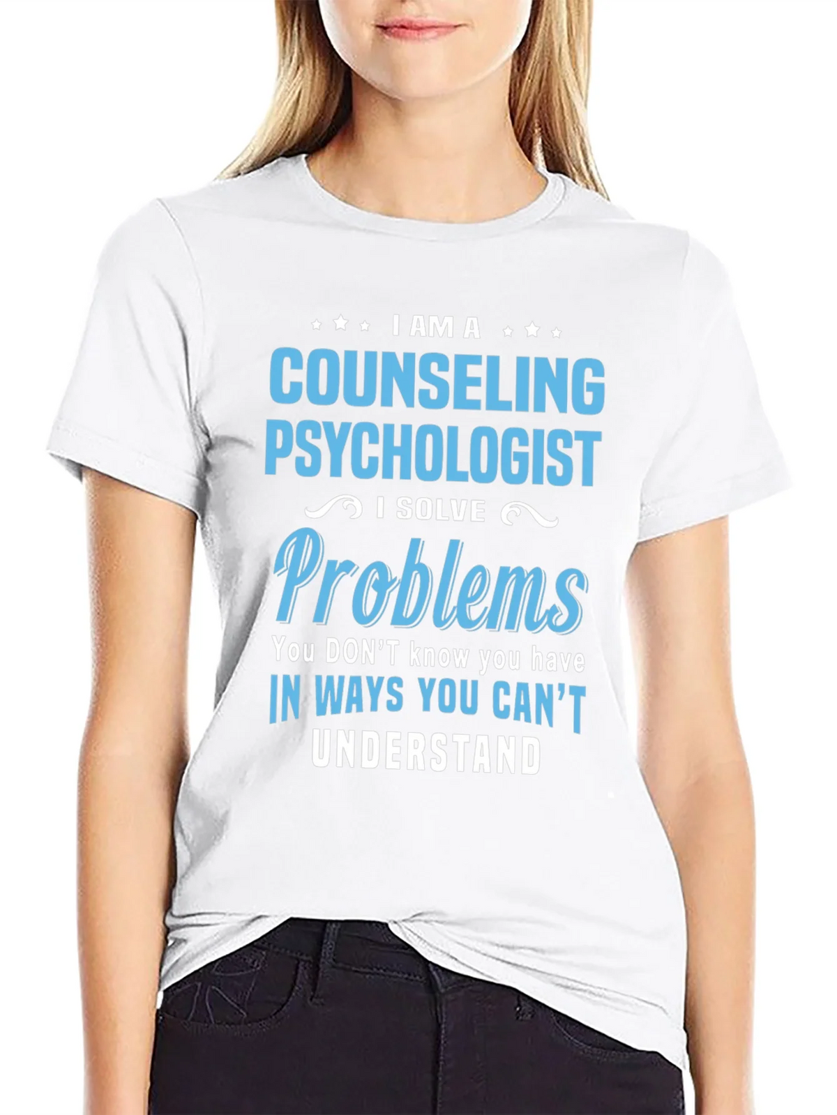 Counseling Psychologist T-Shirt - I Solve Problems product image 8