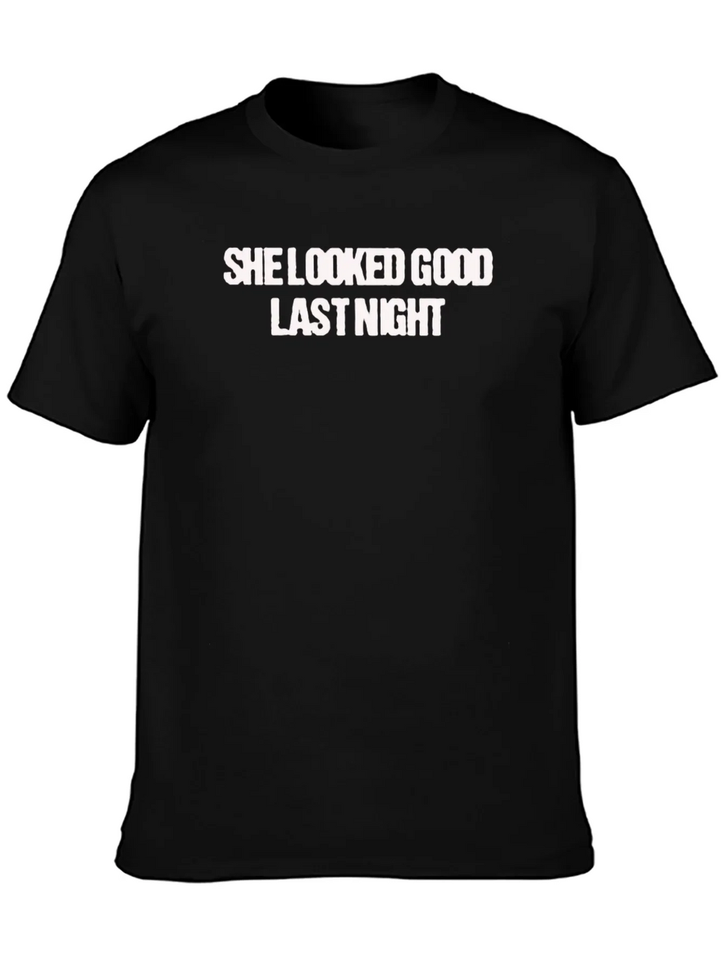 She Looked Good Last Night Graphic Tee product image 3