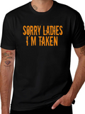 Sorry Ladies Im Taken T-Shirt product image 1