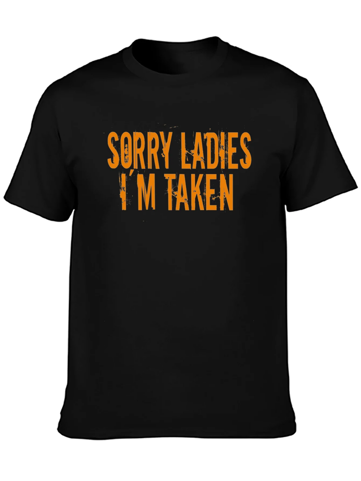 Sorry Ladies Im Taken T-Shirt product image 3