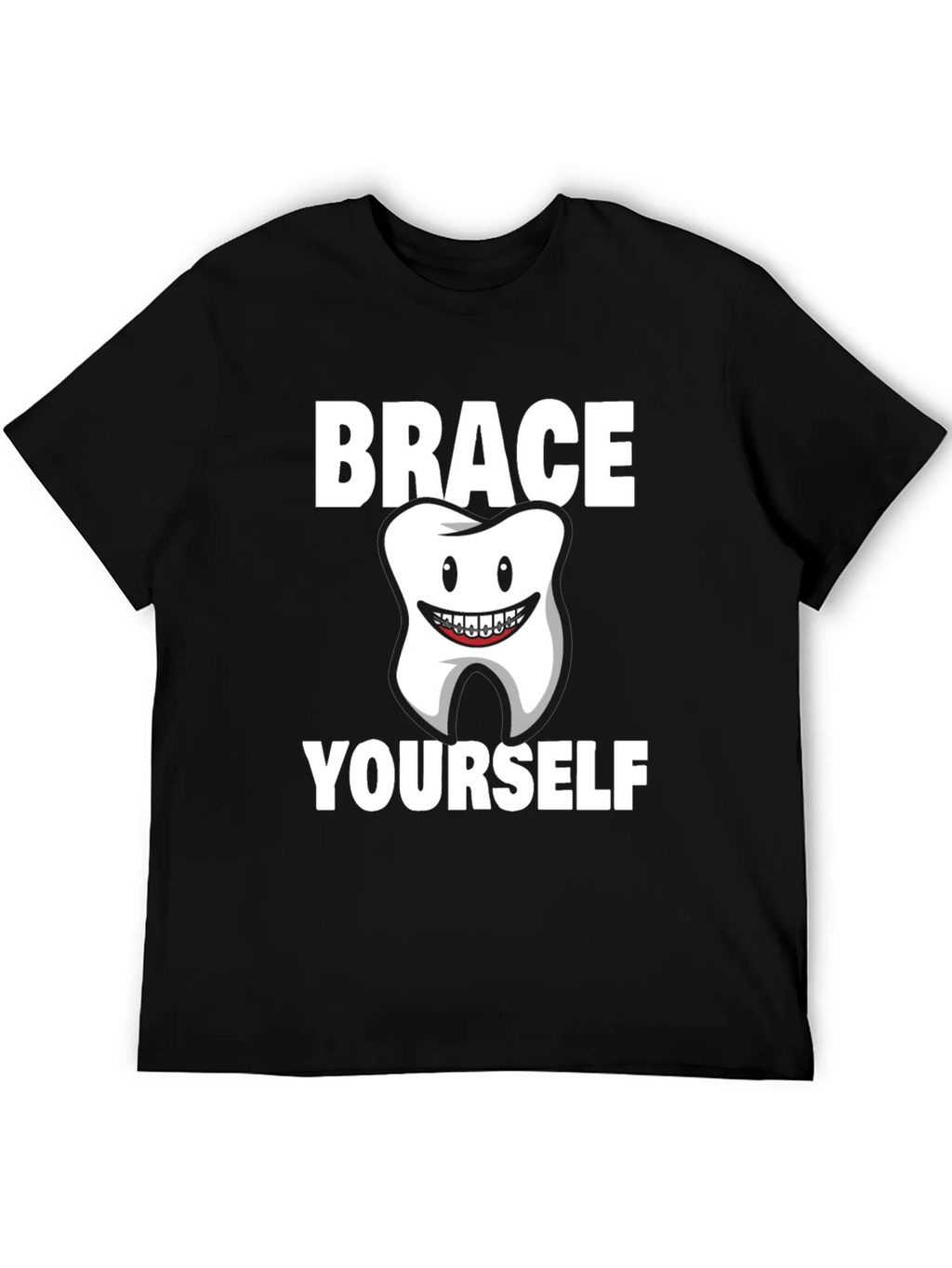 Brace Yourself Dental T-Shirt product image 5