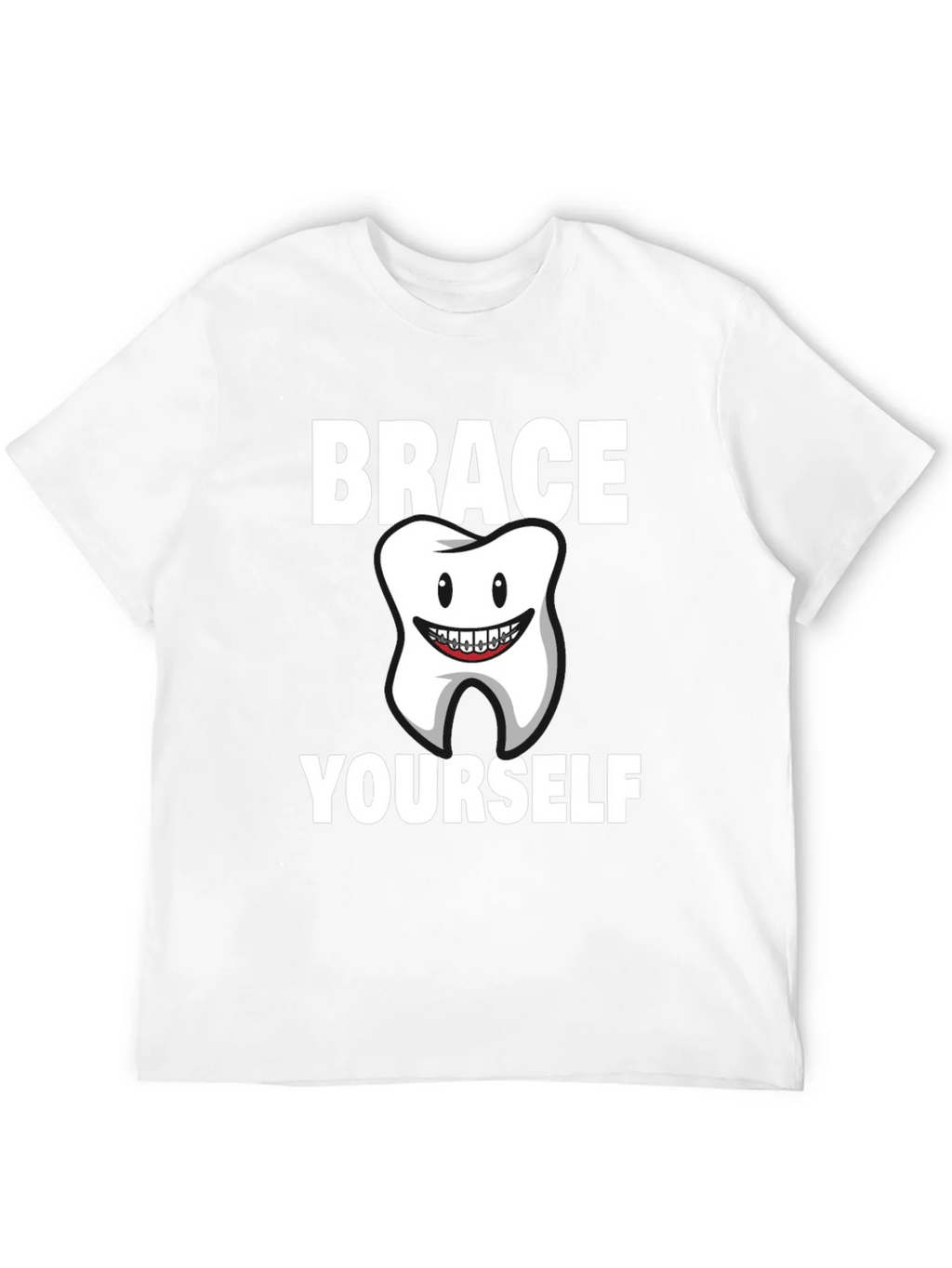 Brace Yourself Dental T-Shirt product image 11
