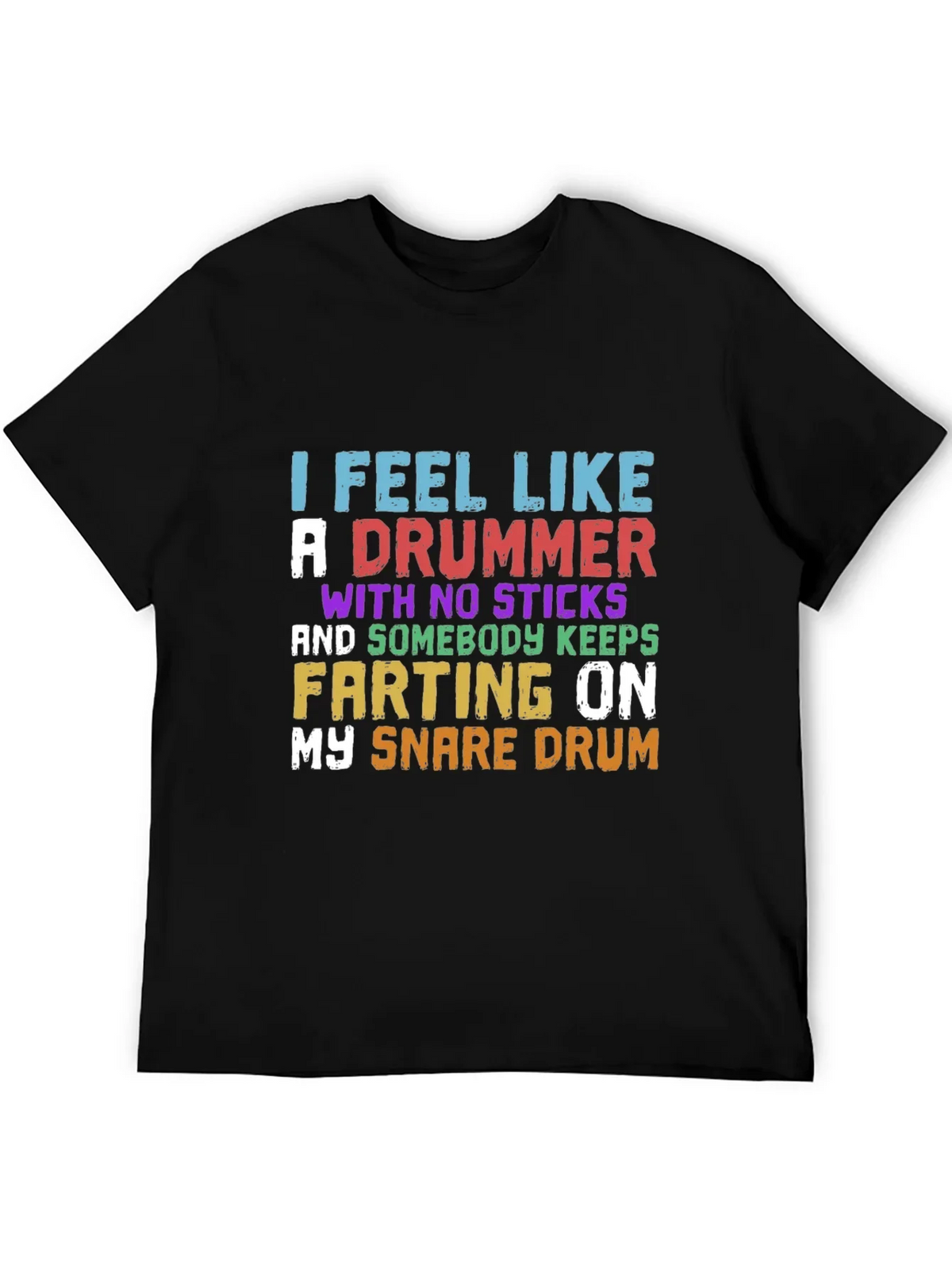 Funny Drummer T-Shirt - I Feel Like A product image 5