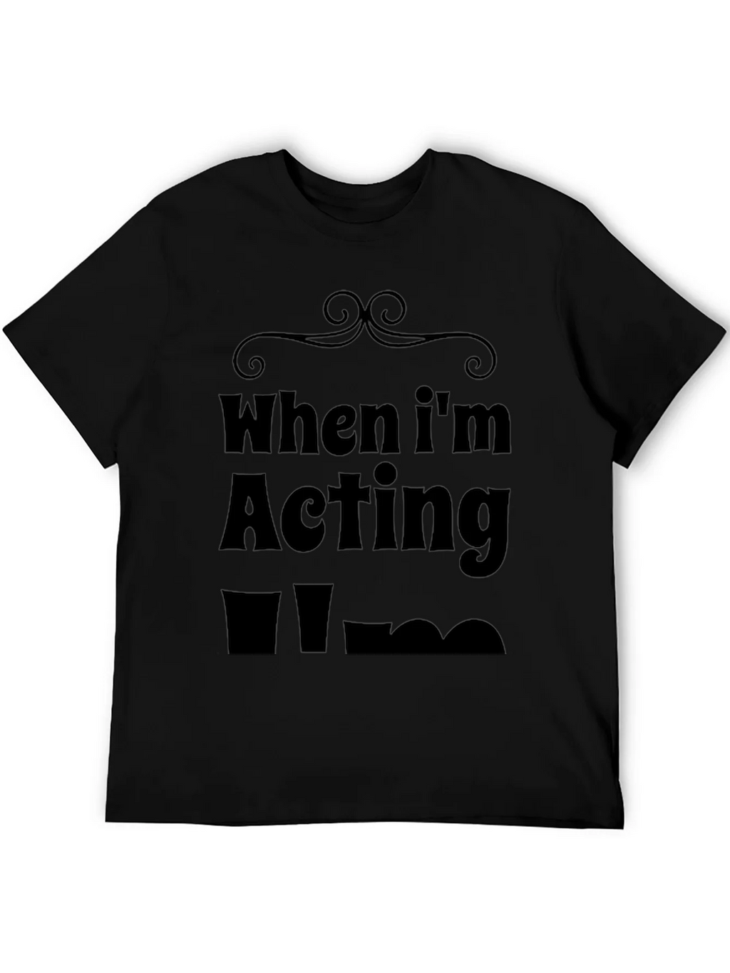 When Im Acting Norm T-Shirt product image 5