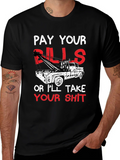 Pay Your Bills Tow Truck Graphic T-Shirt product image 1
