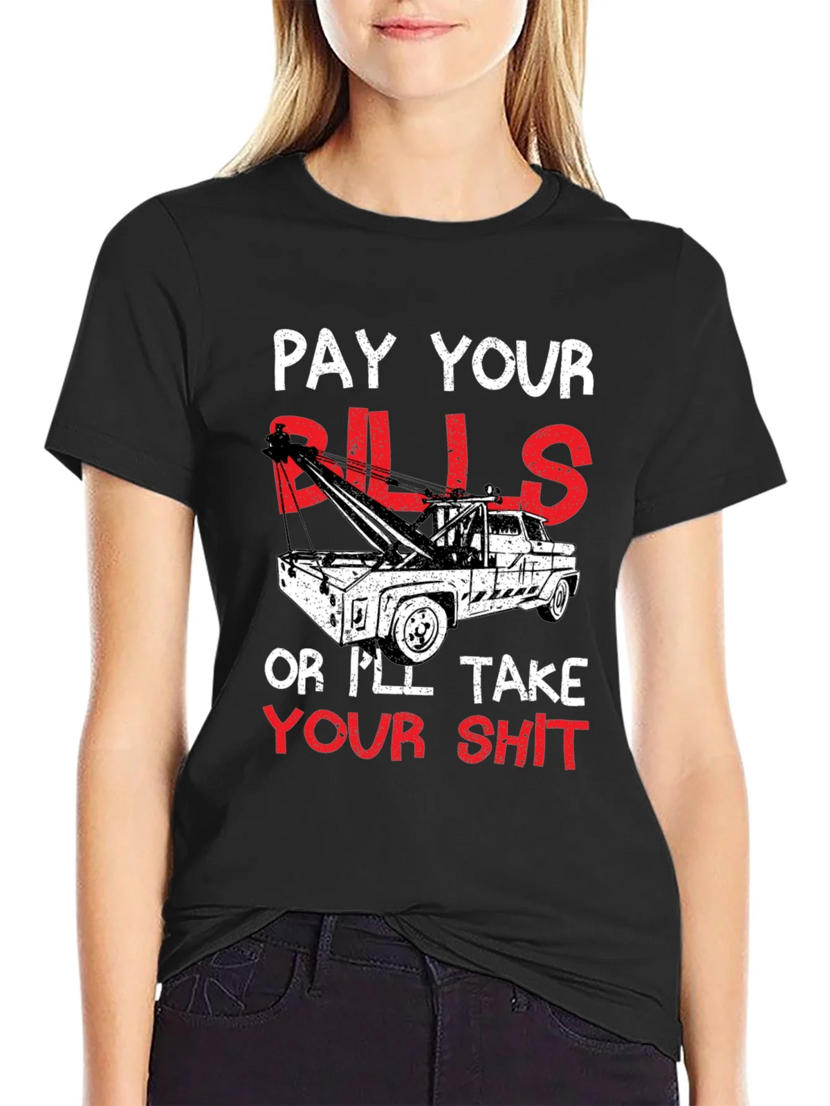 Pay Your Bills Tow Truck Graphic T-Shirt product image 2