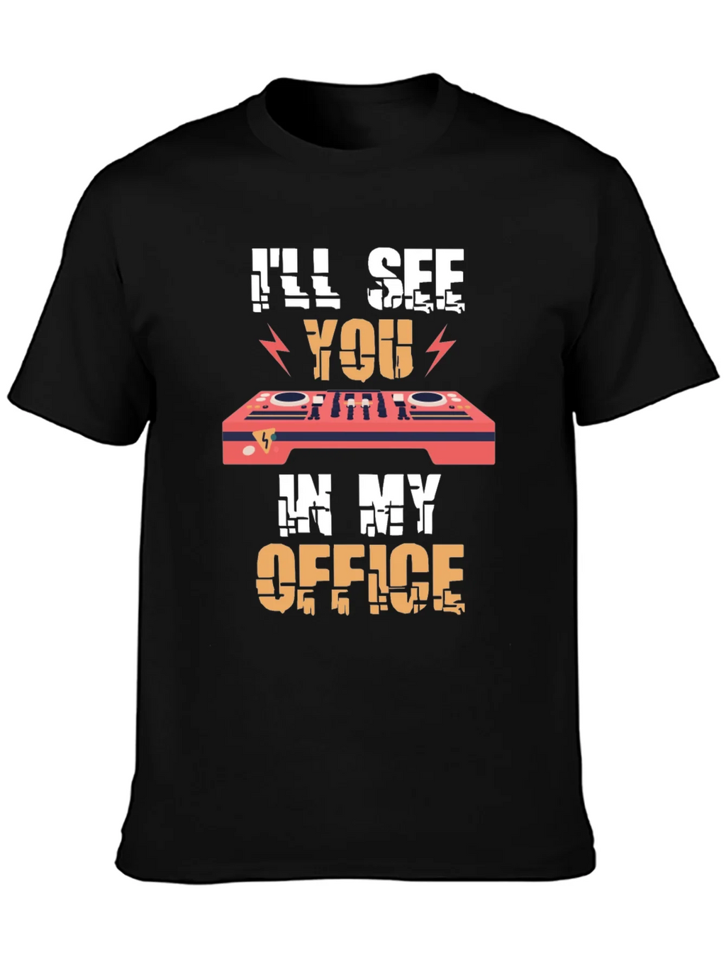 DJs Office T-Shirt - Ill See You There! product image 3
