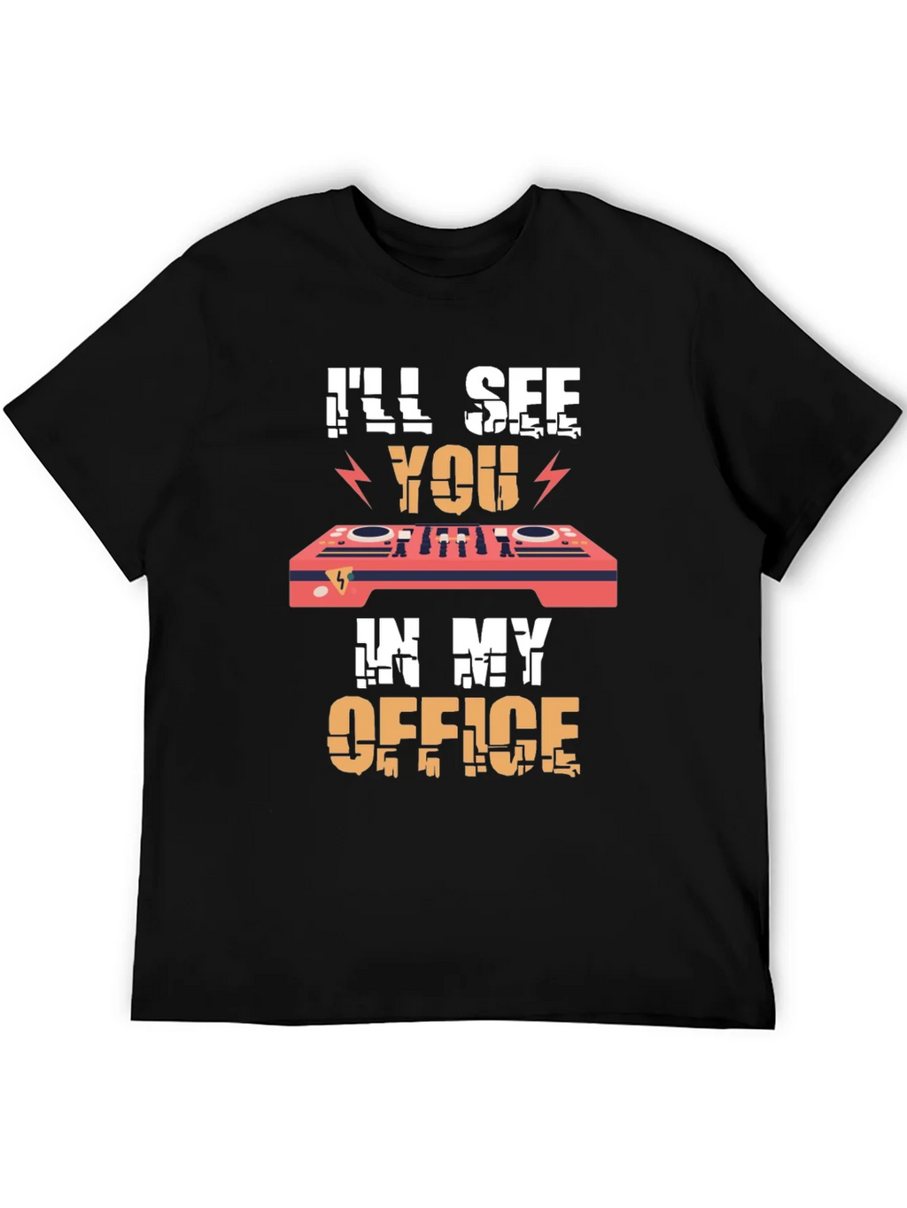 DJs Office T-Shirt - Ill See You There! product image 5
