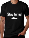 Stay Tuned Car Enthusiast Tee product image 1